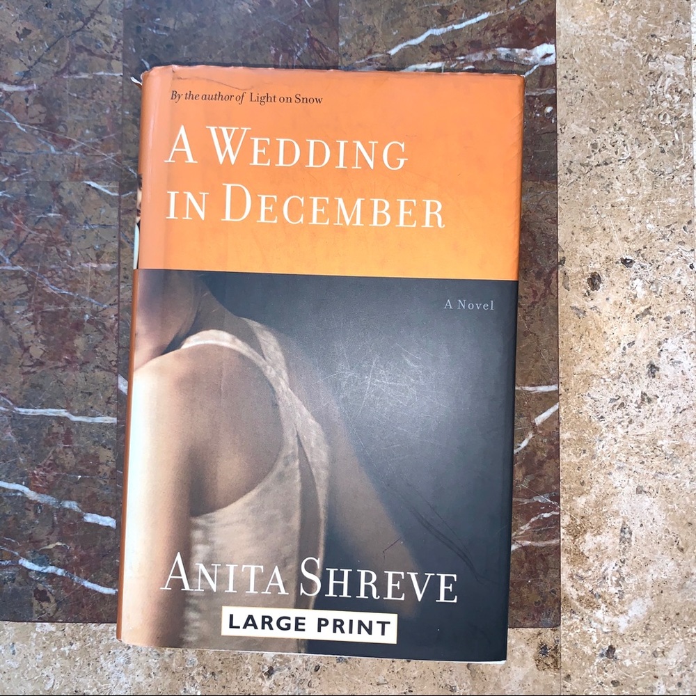 HARD BACK: A WEDDING IN DECEMBER by Anita Shreve